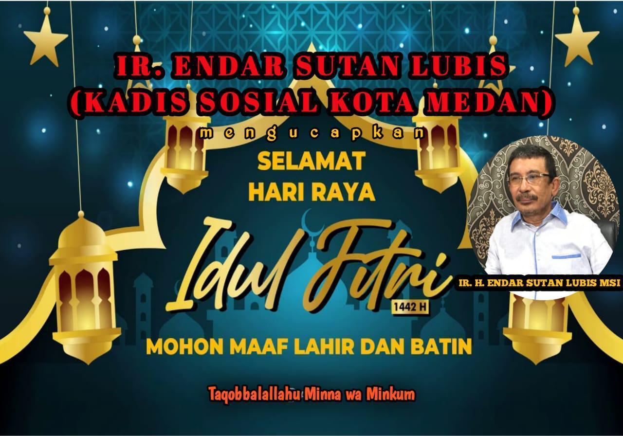 Dinas Sosial Kota Medan Mengucapkan Selamat Hari Raya Idul Fitri 1442 H/2021